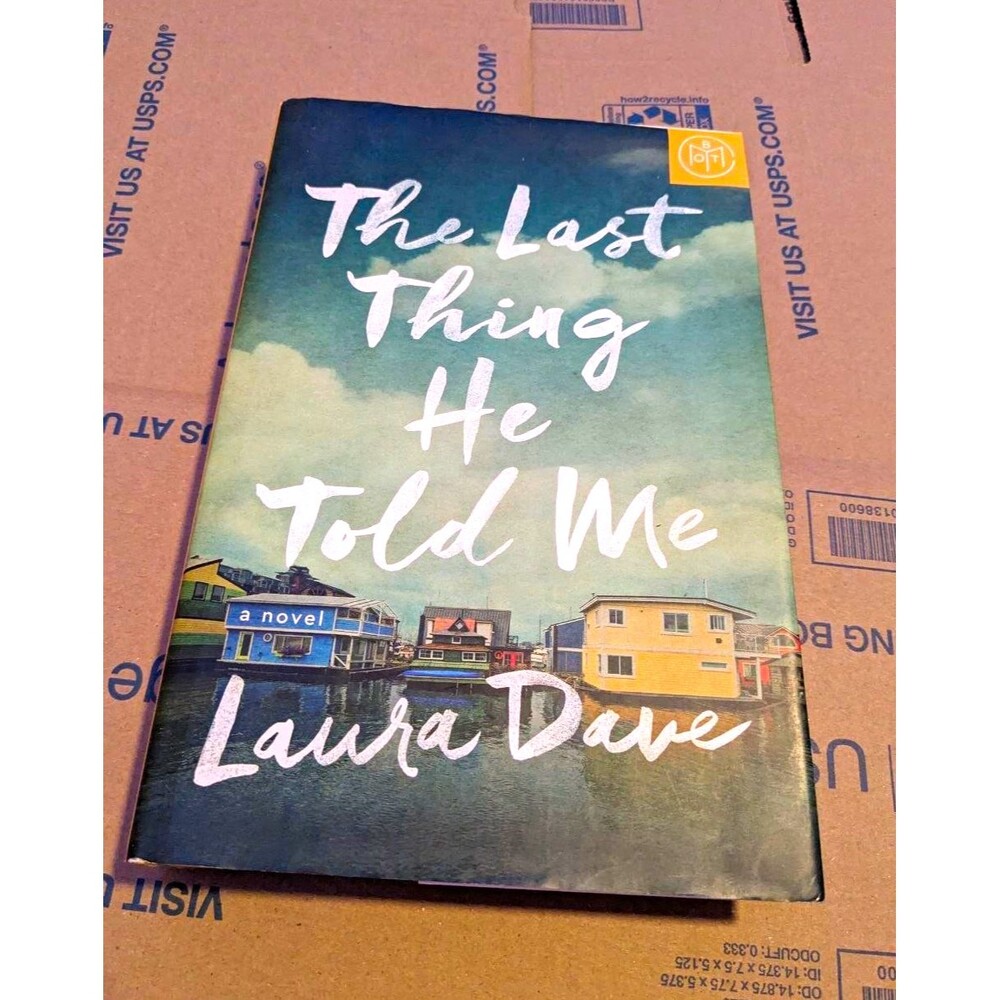 The Last Thing He Told Me - Hardcover, by Laura Dave - Simon & Schuster 2021